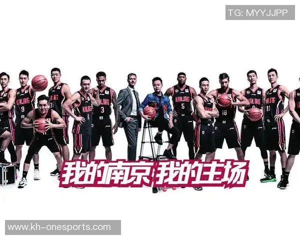 运动最新数据南京篮球队实力解析聚焦球队发展与未来前景